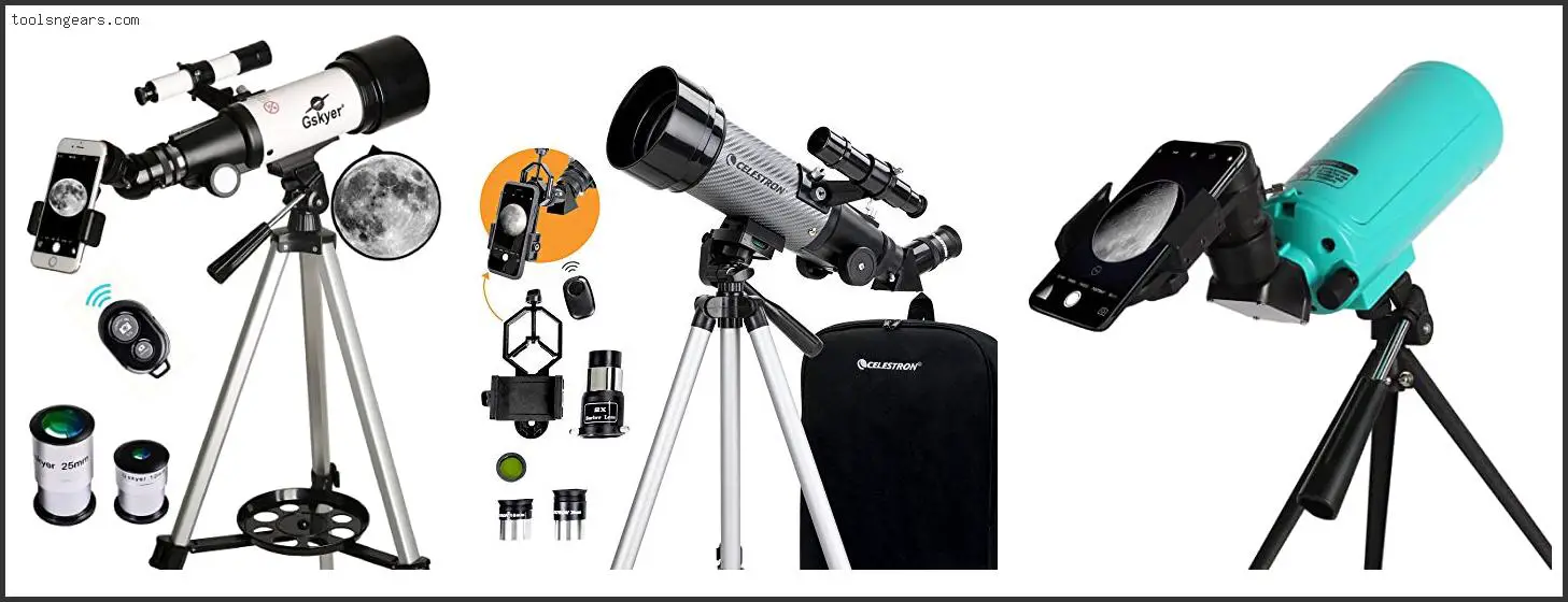 Best Telescope With Phone Adapter