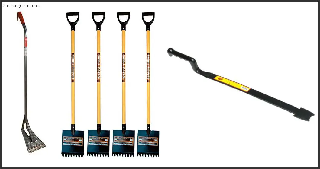 Best Shingle Removal Tool