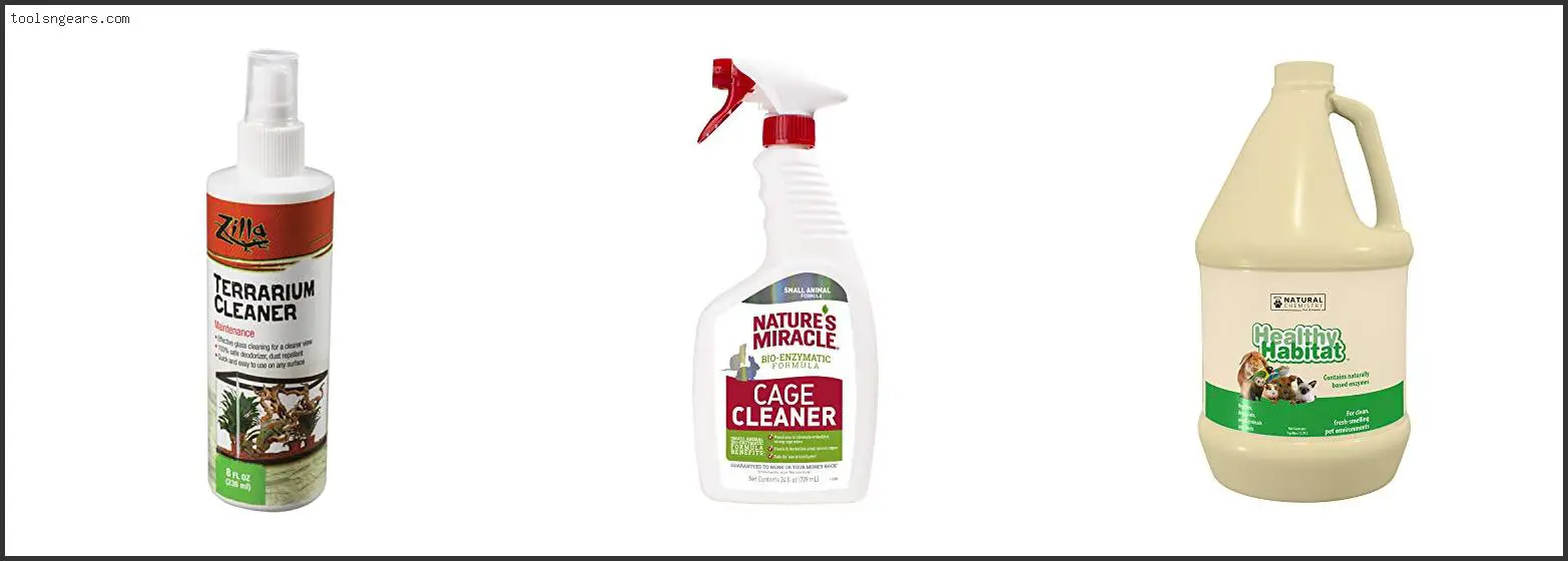 Best Cleaner For Reptile Cages