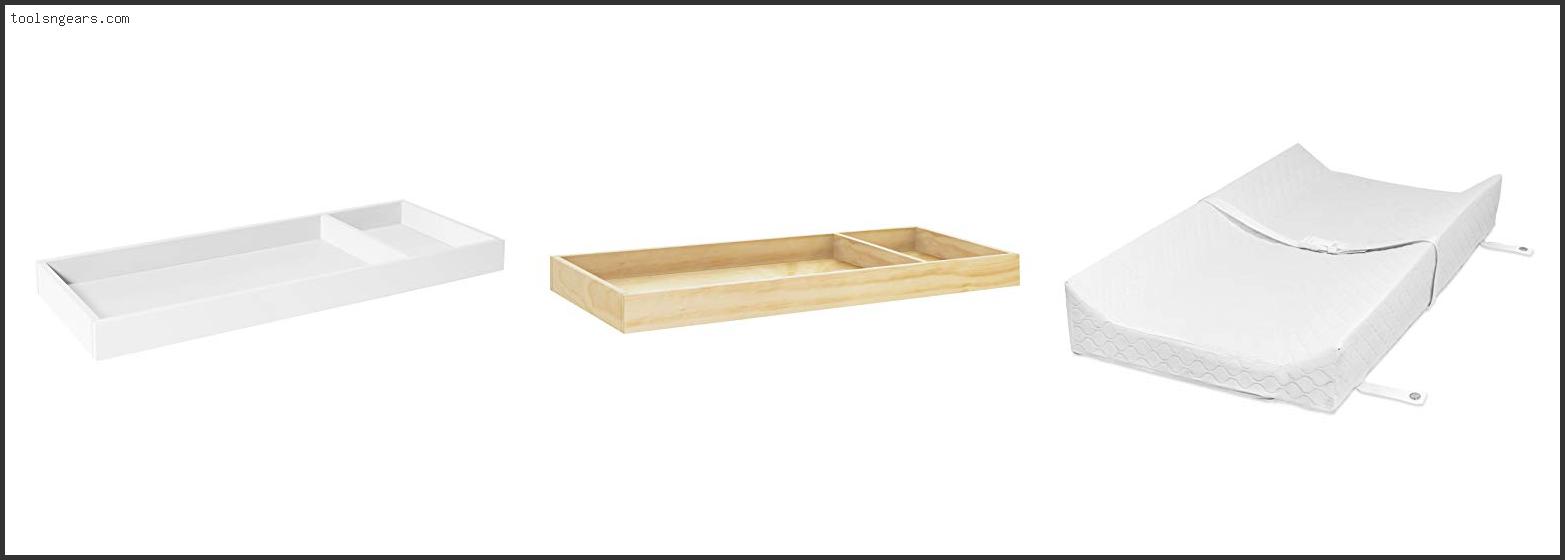 Best Changing Tray For Dresser