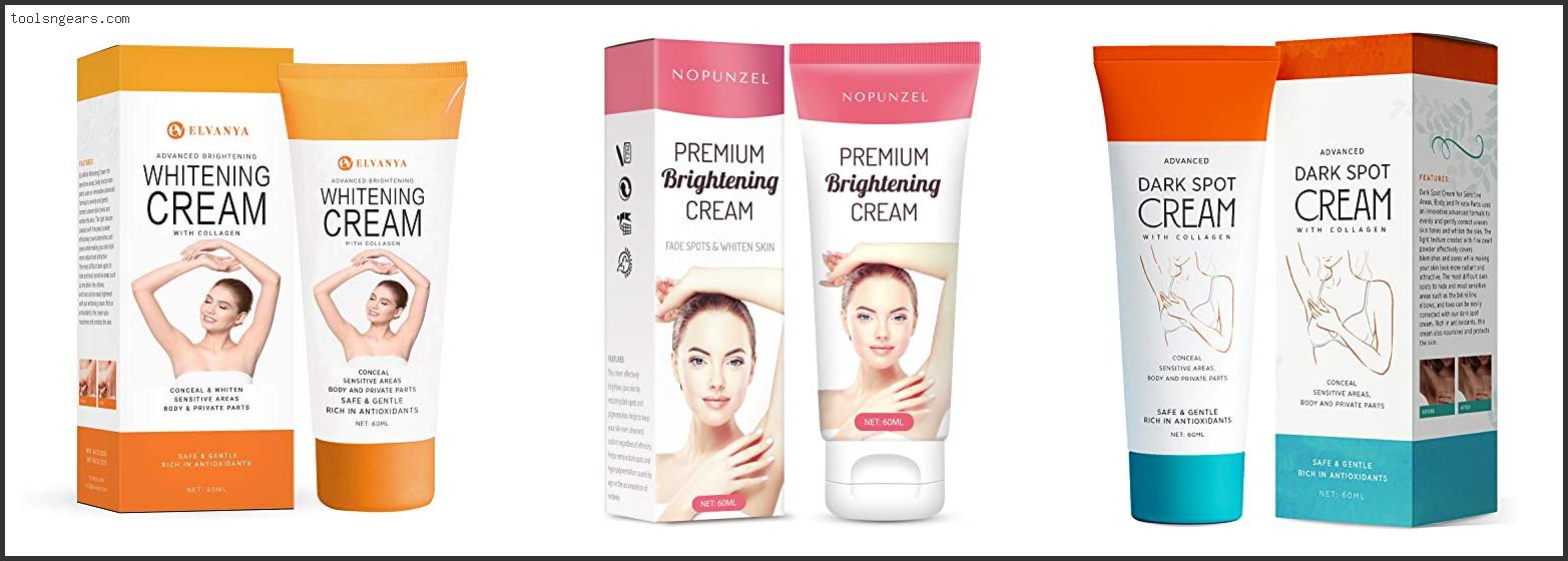 Best Whitening Cream For Armpit