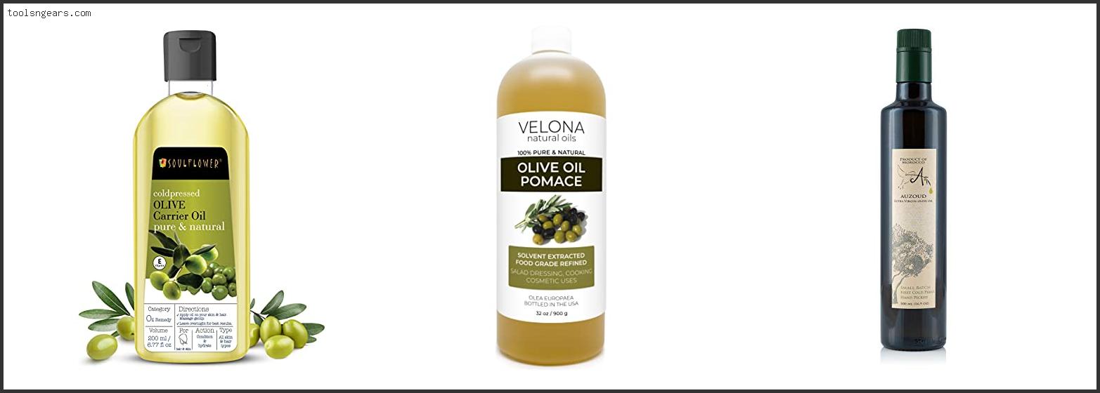 Best Cold Pressed Olive Oil For Hair