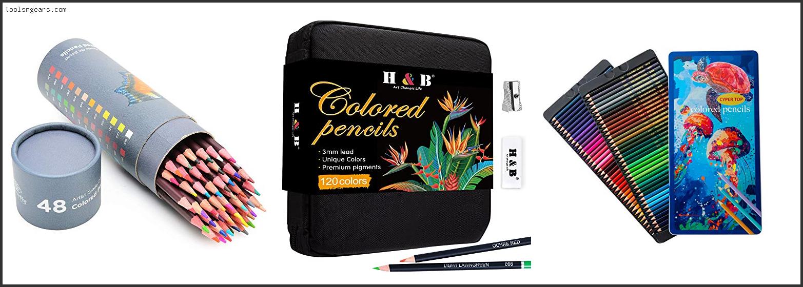 Best Oil Based Colored Pencils