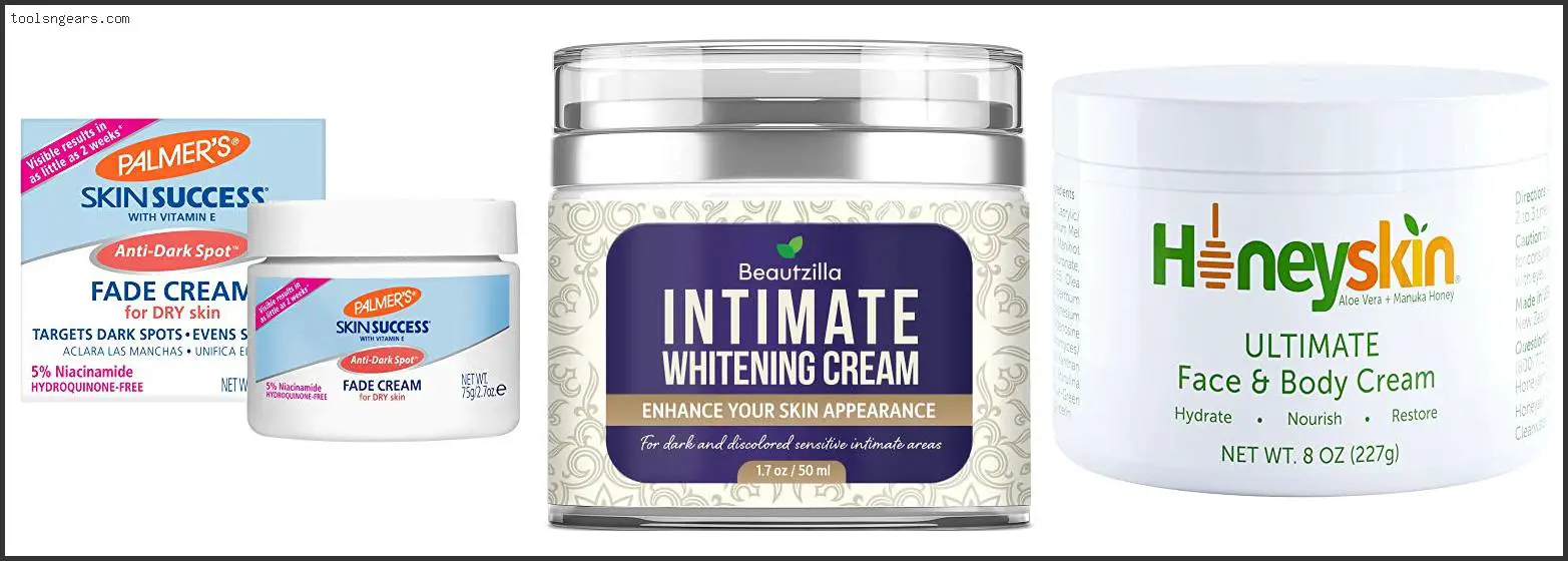 Best Body Whitening Cream For Dry Skin